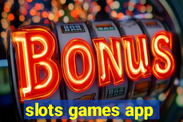 slots games app